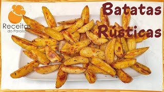 BATATAS RÚSTICAS NO FORNO Fáceis de fazer e muito saborosas  🍎 Receitas do Paraíso [upl. by Yadrahc]