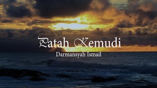 Patah Kemudi  Darmansyah Ismail [upl. by Anitnelav252]