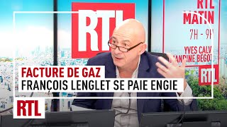 François Lenglet se paie Engie après avoir reçu une offre dabonnement au gaz [upl. by Ahsienor]