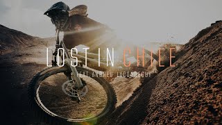 LOST IN CHILE  Feat Andreu Lacondeguy [upl. by Zaneski]