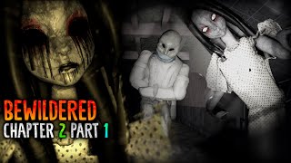 ROBLOX  BEWILDERED  Chapter 2 PART 1  Full Walkthrough  w FilmZen [upl. by Ahsaten]