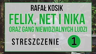 Felix Net i Nika oraz Gang Niewidzialnych Ludzi  streszczenie  część 1 [upl. by Beetner919]