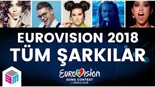 2018 Eurovisionda Yarışacak Tüm Şarkılar [upl. by Wie113]