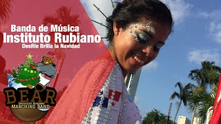 Banda de Musica Instituto Rubiano 2018 Desfile Brilla la Navidad  Christmas Parade Sequence [upl. by Leunamme]