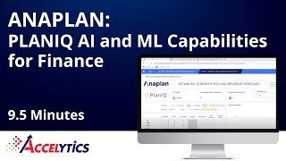 Anaplan PlanIQ for Finance  Planning with AI and ML in Anaplan  Accelytics Consulting [upl. by Thordis138]