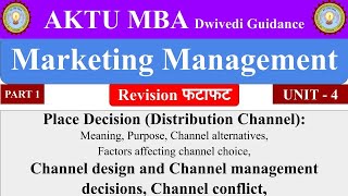 Place Decision Channel alternatives Marketing Management mba aktu mba notes aktu mba lectures [upl. by Ahtiekahs891]