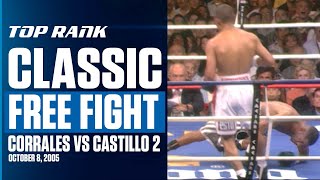 The Unforgettable Second Fight Between Castillo And Corrales  FREE FIGHT [upl. by Sokram]