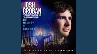 The Mystery of Your Gift feat Brian Byrne and the American Boychoir [upl. by Ipoillak696]