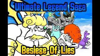 Ultimate Legend Saga 4 Besiege Of Lies  BCU Showcase [upl. by Ellehcirt]