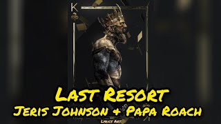 Last Resort Reloaded  Papa Roach x Jeris Johnson Lyrics  Whatsapp Status  Instagram Story Shorts [upl. by Synn]