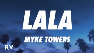 Myke Towers  LALA LetraLyrics [upl. by Nivak978]