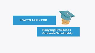 How to Apply for Nanyang Presidents Graduate Scholarship [upl. by Heshum]