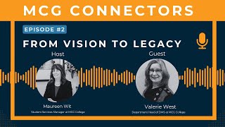 MCG Connectors Valerie West on Going from Vision to Legacy [upl. by Ettelrac]