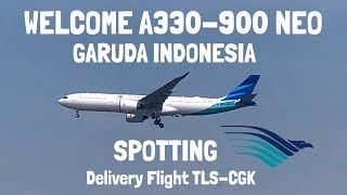 Spotting Menyambut A330900 NEO Pertama Garuda Indonesia Welcome to Jakarta PKGHE [upl. by Sixel]