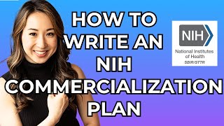 The Commercialization Plan NIH SBIR Grant Application Tips [upl. by Ynetruoc]