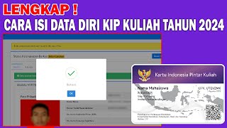 CARA LENGKAP ISI BIODATA DIRI PADA KIP KULIAH 2024 [upl. by Hugon131]