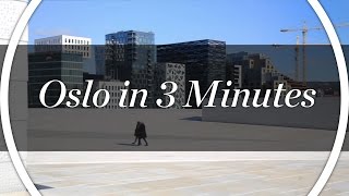 Oslo in 3 minutes old version [upl. by Halona]