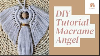 DIY Macrame Angel  Tutorial  Step by step  Easy macrame for beginners [upl. by Aranat]