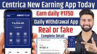 Centrica earning app  Centrica earning app real or fake  New daily income daily withdrawal App [upl. by Olia]