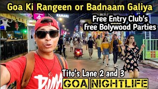 Goa की रंगीन गलियां Goa Titos Lane 2 and 3 Clubs [upl. by Nafri139]