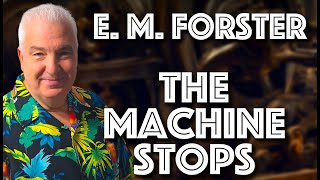 E M Forster The Machine Stops Audiobook The Early Days of Science Fiction [upl. by Pam]