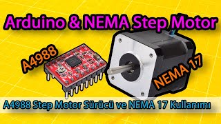 A4988 Step Motor Sürücü ve NEMA 17 Step Motor Kullanımı [upl. by Fellner86]