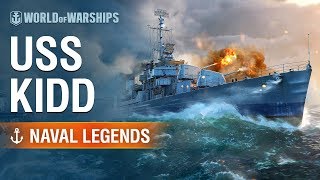 World of Warships Naval Legends USS Kidd [upl. by Herbst236]