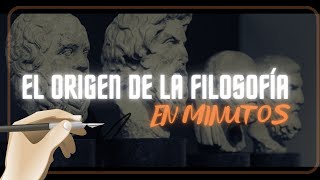 ORIGEN DE LA FILOSOFÍA en 3 minutos [upl. by Ariella623]