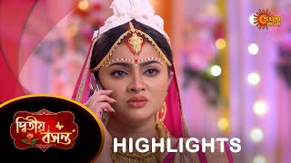 Dwitiyo Basanta  Highlights  23 Feb 2024 Full Ep FREE on SUN NXT  Sun Bangla Serial [upl. by Aronoh]