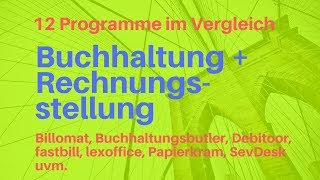 Buchhaltung amp Rechnungsprogramme Die 12 besten Anbieter im Vergleich [upl. by Fay]