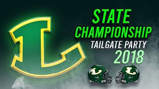 Longview Lobos 2018 State Championship Tailgate Party Highlights [upl. by Innej]