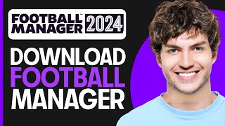 How to DOWNLOAD Football Manager on PC  Install FOOTBALL MANAGER On PCLaptop 2024 [upl. by Rodoeht]