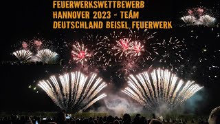 Feuerwerkswettbewerb Hannover 2023 Team 1 Deutschland Beisel Feuerwerk [upl. by Stoffel]