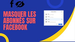 Comment masquer la liste de suivi sur FacebookComment Facebook après Masquer [upl. by Sperry]