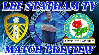 Leeds v Blackburn Match Preview with Jess JSYtalksfootball  Danny leedsunited blackburn [upl. by Leslee62]