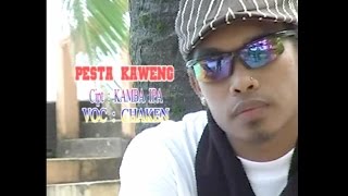 Chaken  PESTA KAWENG [upl. by Ahseela]