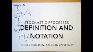 SP 31 Stochastic Processes  Definition and Notation [upl. by Coe]