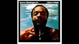 Grover Washington Jr  Mr Magic HQ [upl. by Oiramal]