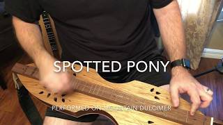 Spotted Pony  Mountain Dulcimer [upl. by Rosecan952]