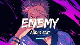 enemy  imagine dragons edit audio enemy [upl. by Odraner]