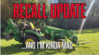 John Deere 1023e 1025r 2025r Recall UPDATE [upl. by Garv]