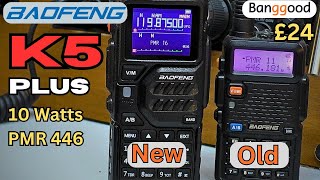 BAOFENG K5 Plus Is it the NEW UV5R PMR 446 testing [upl. by Htnamas]