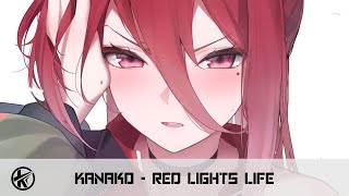 Nightcore  Red Lights Life  Kanako [upl. by Past]