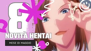 Novità anime HENTAI mese di maggio [upl. by Ellicul]