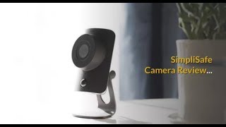 SimpliSafe Indoor Camera Review  The SimpliCam [upl. by Dahlia]