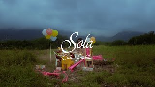 Sola Video Oficial  Cielo Padilla [upl. by Terena611]