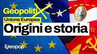 Storia dellUnione Europea in sintesi i motivi della sua origine e come si è evoluta fino ad oggi [upl. by Alael]