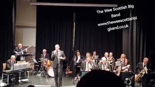 The Wee Scottish Big Band live at Biggar theatre Guest vocalists Anthony Bowers [upl. by Ynohtnakram]