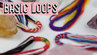 BASIC LOOPS FOR BRACELETS TUTORIAL CC  Beginner Friendly [upl. by Maria]