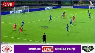 🔴Live Simba vs Singida Fountain Gate Fc  Stream Mechi ya Ligi Kuu Tanzania Bara Uwanja wa Azam [upl. by Boak]